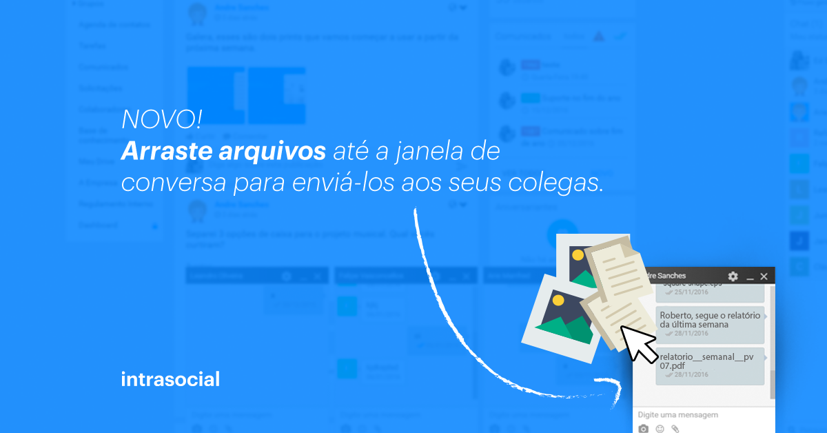 [Novidade] Arraste arquivos até a janela de conversa para compartilhar com seus colegas